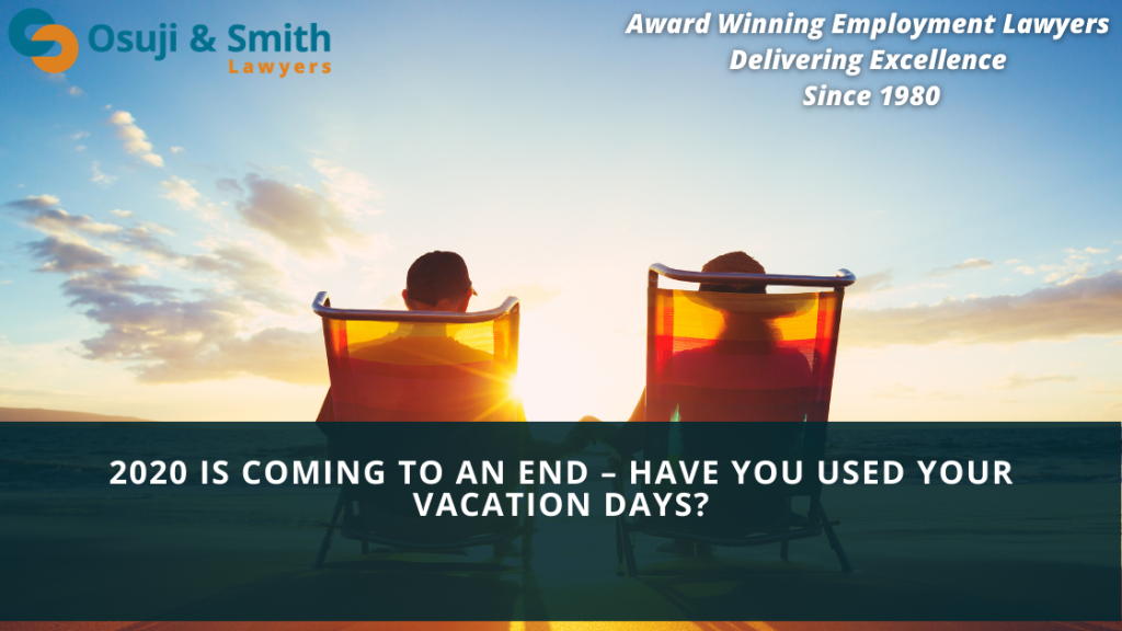 2020 is coming to an end – Have you used your vacation days