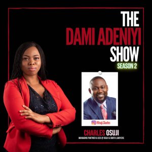 The Dami Adeniyi Show - From Immigrant to Canada's Top 25 Most Influential Lawyer - Dr. Charles Osuji (Hon. D.) - Osuji and Smith Lawywers Calgary