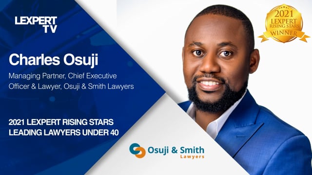 Lexpert Rising Stars 2021 - Dr. Charles Osuji (Hon. D.), Managing Partner, Osuji & Smith Lawyers