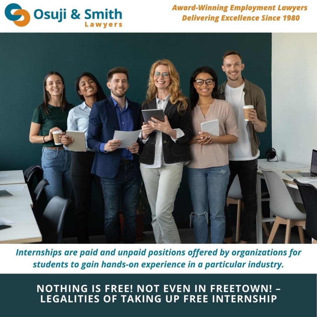 Nothing is FREE! Not Even in FREETOWN! – Legalities of taking up free internship