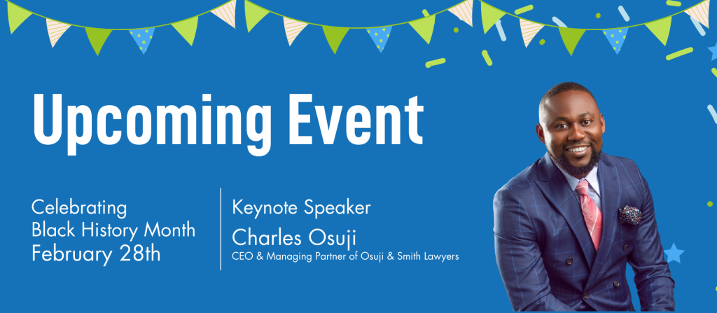 Keynote Speaker - Calgary Lawyer Dr. Charles Osuji (Hon. D.) - CRIEC is hosting an event to speak on this year's theme for Black History Month