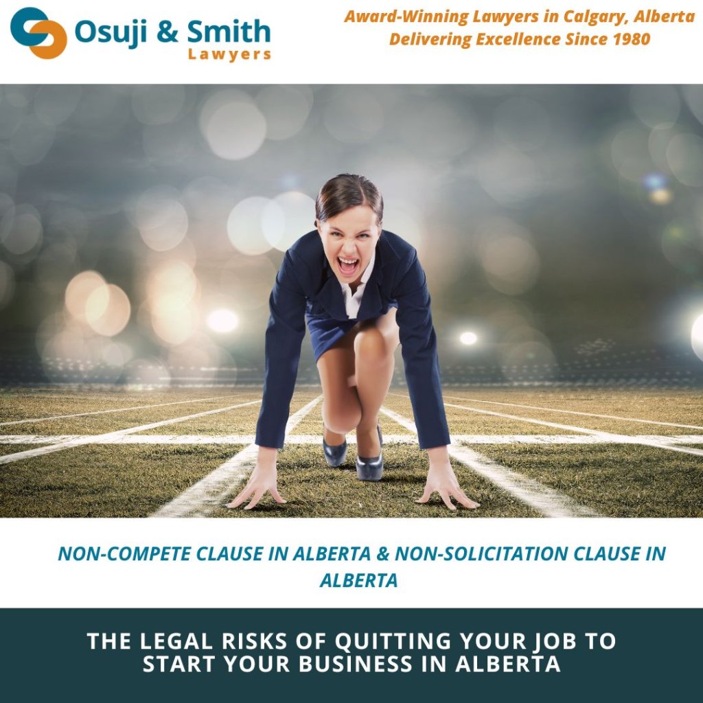 The Legal Risks of Quitting Your Job to Start Your Business in Alberta