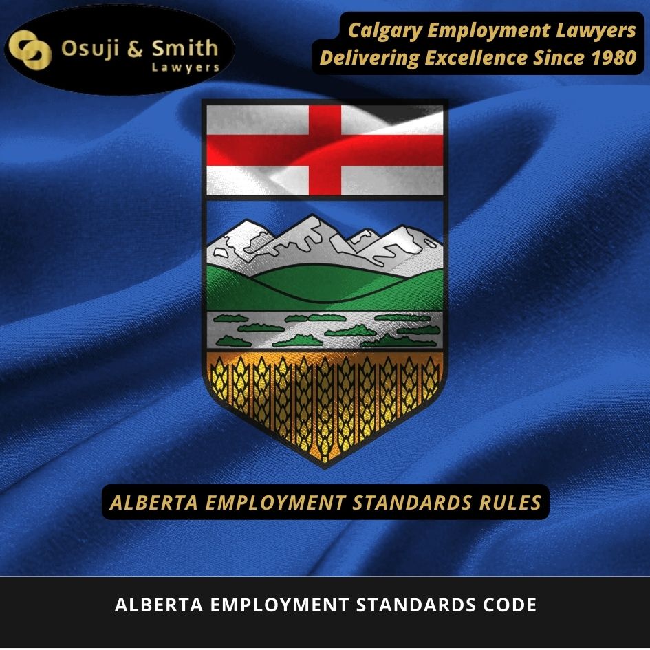 ALBERTA EMPLOYMENT STANDARDS RULES