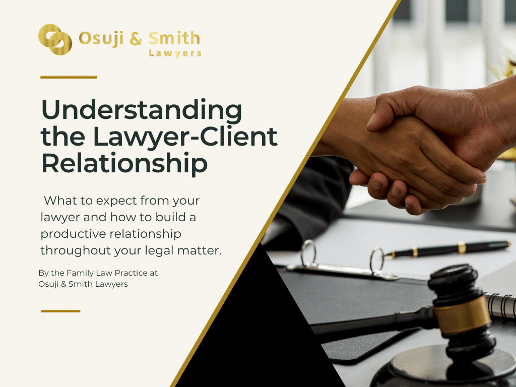 understanding-lawyer-client-relationship-calgary-family-law-osuji-smith-lawyers
